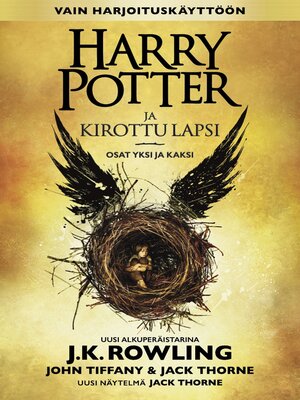 cover image of Harry Potter ja kirottu lapsi Osat yksi ja kaksi